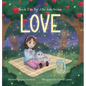 Love: Book 2 in the "Ellie Asks" series - Hardcover