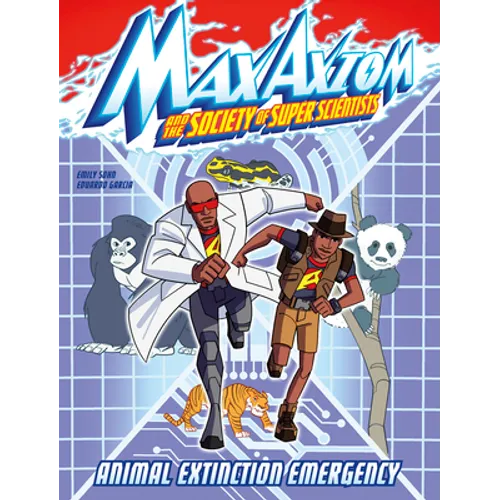 Animal Extinction Emergency: A Max Axiom Super Scientist Adventure - Hardcover