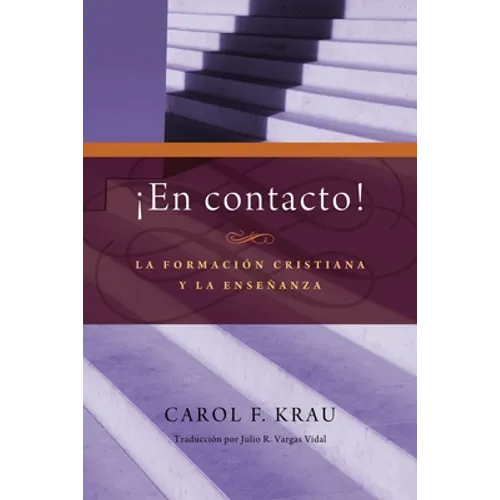 En contacto: La formacion cristiana y la ensenanza - Paperback