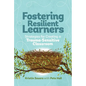 Fostering Resilient Learners: Strategies for Creating a Trauma-Sensitive Classroom - Paperback