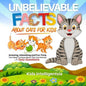 Unbelievable Facts About Cat for Kids: Amazing, Interesting and Fun Trivia You Need to Know About This Cool Animal with Quiz Questions. - Paperback