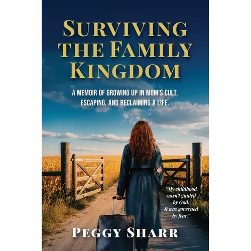 Surviving the Family Kingdom - Paperback