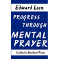Progress Through Mental Prayer - Paperback