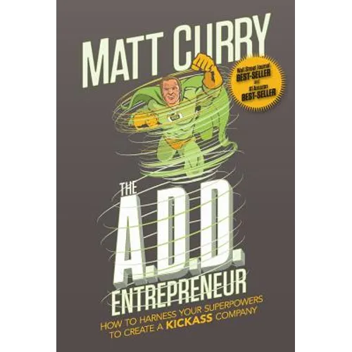 The A.D.D Entrepreneur - Hardcover