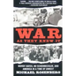 War as They Knew It: Woody Hayes, Bo Schembechler, and America in a Time of Unrest - Paperback