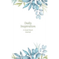 Daily Inspiration: A Guided Journal with Prompts and Affirmations Designed to Help You Find Your Joy, Focus Your Thoughts, and Create the Life You Des - Hardcover
