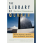 The Library of Qumran: On the Essenes, Qumran, John the Baptist, and Jesus - Paperback