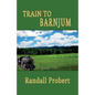Train to Barnjum - Paperback