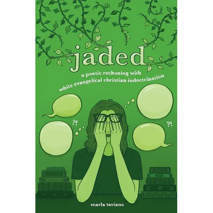jaded: a poetic reckoning with white evangelical christian indoctrination - Paperback