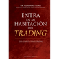 Entra En Mi Habitaci del Trading - Hardcover