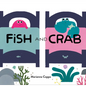 Fish and Crab - Hardcover