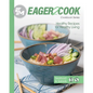 Eager 2 Cook: Healthy Recipes for Healthy Living: Seafood & Salads - Paperback