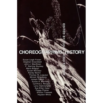 Choreographing History - Paperback