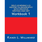 Self-Learning U.S. History & Geography with Creative Writing and Art: Workbook 1 - Paperback