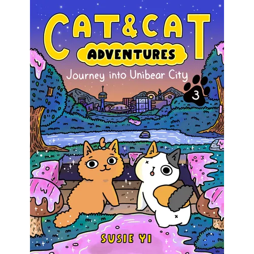 Cat & Cat Adventures: Journey Into Unibear City: A Graphic Novel - Hardcover