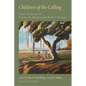 Children of the Calling: Essays in Honor of Stanley M. Burgess and Ruth V. Burgess - Paperback