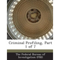 Criminal Profiling, Part 1 of 7 - Paperback