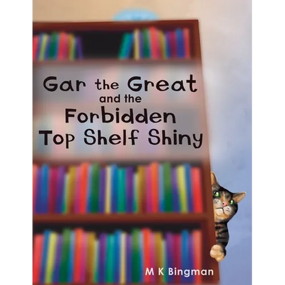 Gar the Great and the Forbidden Top Shelf Shiny - Hardcover