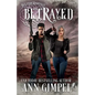 Betrayed: Dystopian Urban Fantasy - Paperback