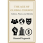 The Age of Global Change: Culture, Power, and Identity - Paperback