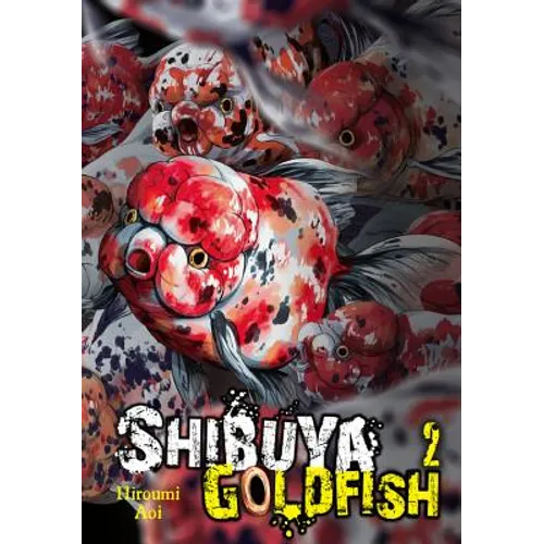 Shibuya Goldfish, Vol. 2 - Paperback
