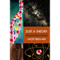 Just a Theory: Exploring the Nature of Science - Paperback
