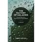 The Factory of Maladies - Paperback