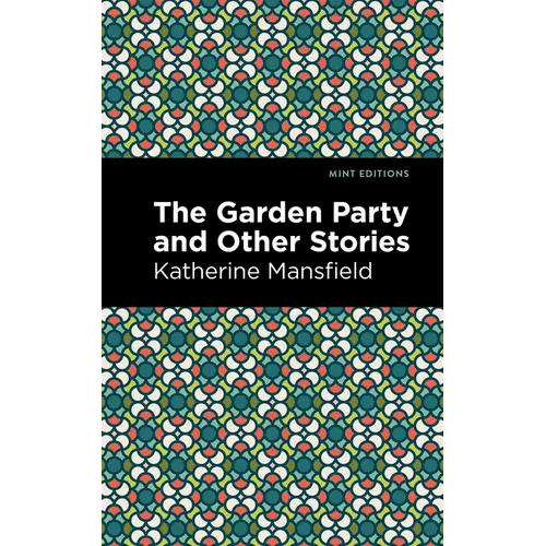 The Garden Party and Other Stories - Hardcover