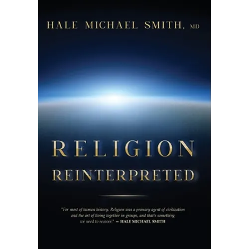 Religion Reinterpreted - Hardcover