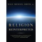 Religion Reinterpreted - Hardcover