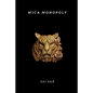 Mica Monopoly - Paperback