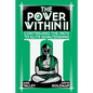 The Power Within II: Continuing the Path to Elite Goaltending - Paperback