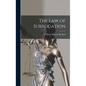 The Law of Subrogation - Hardcover