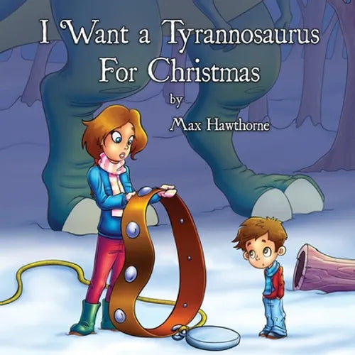 I Want a Tyrannosaurus For Christmas - Paperback