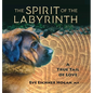 The Spirit of the Labyrinth: A True Tail of Love - Hardcover