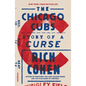 The Chicago Cubs: Story of a Curse - Paperback