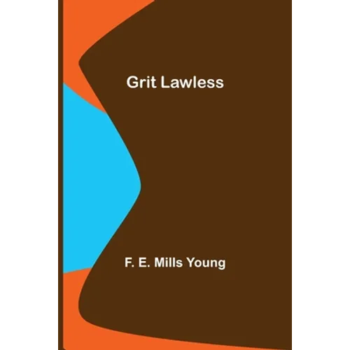 Grit Lawless - Paperback
