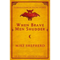 When Brave Men Shudder: The Scottish origins of Dracula - Paperback