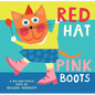 Red Hat, Pink Boots - Board Book