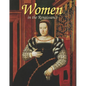 Women in the Renaissance - Hardcover