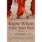 Know When To Dust Your Feet #1 - Paperback