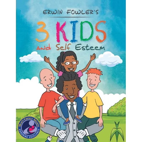 3 Kids and Self Esteem - Paperback
