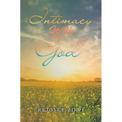 Intimacy With God - Paperback