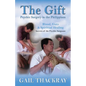The Gift: Psychic Surgery in the Philippines - Paperback