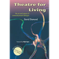 Theatre for Living: The Art and Science of Community-Based Dialogue - Paperback