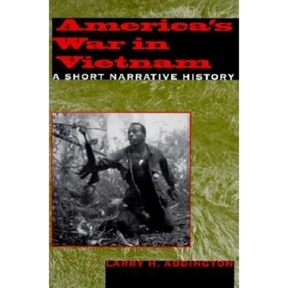 America's War in Vietnam: A Short Narrative History - Paperback