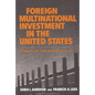 Foreign Multinational Investment in the United States: Struggle for Industrial Supremacy - Hardcover