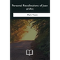 Personal Recollections of Joan of Arc - Paperback