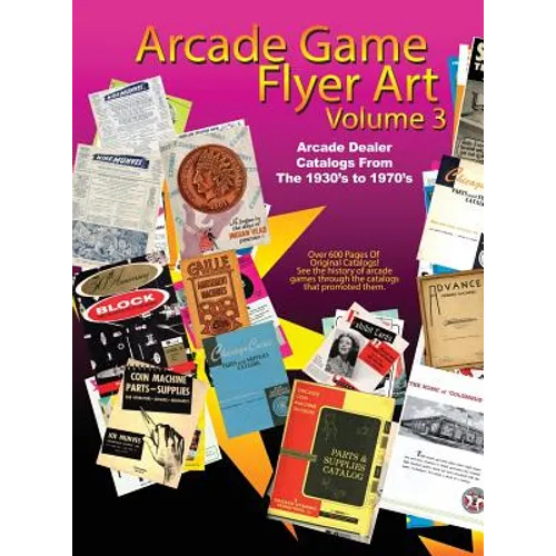 Arcade Game Flyer Art Volume 3 - Hardcover