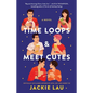 Time Loops & Meet Cutes - Paperback